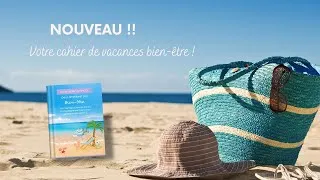 Miniature : Nouveau ici: Le cahier de vacances naturo pour améliorer son bien-être !