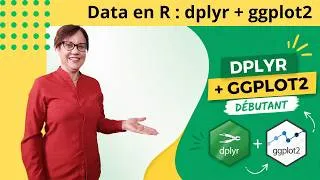 Miniature : Analyse de données en R : dplyr + ggplot2 pour débutants (tutoriel simple et rapide)