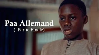 Miniature : PAA ALLEMAND - Partie Finale  ( Sous Titres )