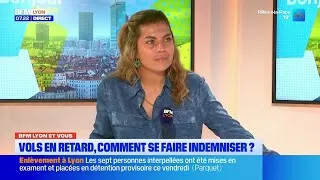 Miniature : BFM Lyon & vous : Retards de vols ? Comment se faire indemniser ?