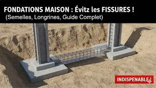 Miniature : Alerte/Sécurité : FONDATIONS MAISON : Évitez les FISSURES ! (Semelles, Longrines, Guide Complet)