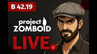 Miniature : Project Zomboïd - Live moddé - Je me Prépare à Envahir Louisville