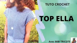 Miniature : TUTO CROCHET - TOP ELLA