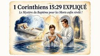 Miniature : Baptisés pour les morts — La signification de 1 Corinthiens 15:29 dans son contexte