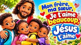 Miniature : Mon frère, ma sœur, je t’aime beaucoup | Jésus t’aime | Chanson chrétienne pour enfants