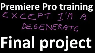 Miniature : Premiere pro training, final project
