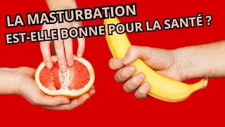 Miniature : LA MASTURBATION EST-ELLE BONNE POUR LA SANTÉ ? LES BIENFAITS ET LES TABOUS