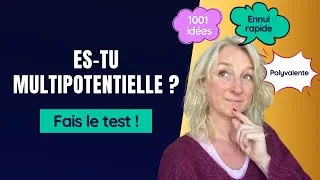 Miniature : Comment savoir si on est multipotentiel | TEST