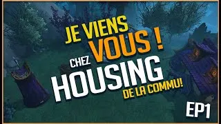 Miniature : JE VIENS CHEZ VOUS ! Housing de la commu Episode 1 !