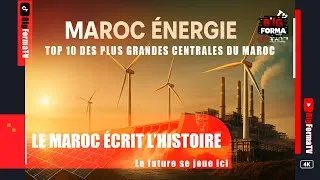 Miniature : Top 10 des plus grandes centrales du Maroc ⚡ Mix énergétique & transition verte