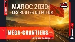 Miniature : Maroc 2030 : Les 7 Méga-Chantiers Routiers Qui Changent la Carte du Royaume