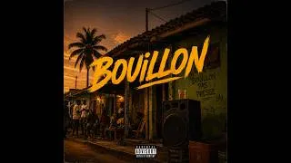 Miniature : Bouillon (ft. Samz)