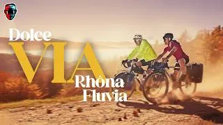 Miniature : Le plus bel itinéraire vélo de l'UNIVERS ? (Dolce Via, Via Rhôna, Via Fluvia)