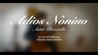 Miniature : Musique -- Adios Nonino, PIAZZOLLA /arr. Celil Refik Kaya -- Joué par Mathis KREMER