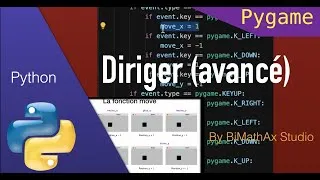 Miniature : #4 -- Pygame Python -- Diriger (cours avancé)