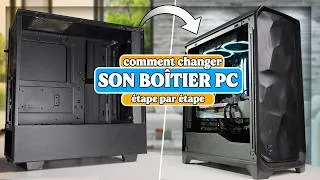 Miniature : Comment changer son boîtier PC facilement.