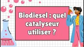 Miniature : 🌱 Biodiesel : quel catalyseur utiliser ? Découvrez les différentes méthodes de fabrication ! 🚗🧪