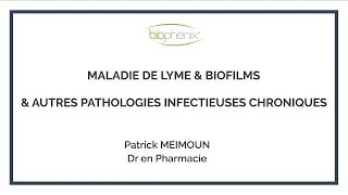 Miniature : Intervention du Dr. MEIMOUN - Maladie de lyme et biofilms - Colloque "Les biofilms intestinaux"
