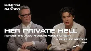Miniature : "Her Private Hell": BIOPIC a rencontré Nicolas Winding Refn & Charles Melton à Cannes