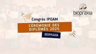 Miniature : Cérémonie des diplômés Biopraxia 2025