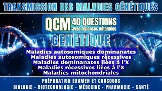 Miniature : QCM  Transmission des Maladies Génétiques – Biologie  Médecine Pharmacie  Biotechnologie Santé 🔬 🧬 📚