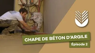 Miniature : Chape de béton d'argile : épisode 2