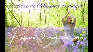 Miniature : Cohérence cardiaque - Respire 5 min avec moi - Détente & calme en pleine nature
