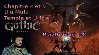 Miniature : Gothic 1 Remake Playthrough #8 ! Ulu Mulu Donjon et Epée Légendaire !