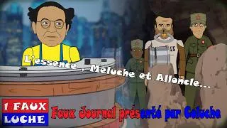 Miniature : L'Infoluche : Essence, Meluche et rapport Alloncle