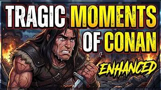 Miniature : Most Tragic moments of Conan Enhanced