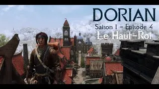 Miniature : Let's Play Narratif FR - Skyrim Dorian - Saison 1 Episode 4 - Le Haut-Roi
