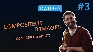 Miniature : Compositeur d'Images (compositing artist) - avec Samuel Rousseau [INTERVIEW]