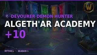 Miniature : Algeth'ar Academy +10 | Devourer Demon Hunter POV | Mythic+ Season 1