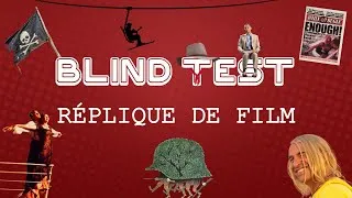 Miniature : Blind Test ''Réplique de film''