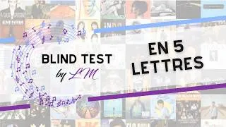 Miniature : BlindTest spécial en 5 lettres (60 extraits)