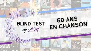 Miniature : BlindTest spécial 60 ans en chanson - de 1967 à aujourd'hui
