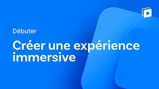 Miniature : Créer une expérience immersive dans le web