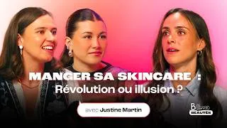 Miniature : BCommeBeautés #3 | Manger sa skincare : révolution ou illusion ?