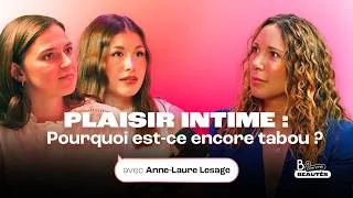 Miniature : BCommeBeautés #2 | Plaisir intime : pourquoi est-ce encore tabou ?