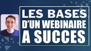 Miniature : Les Fondamentaux d'un Webinaire à Succès