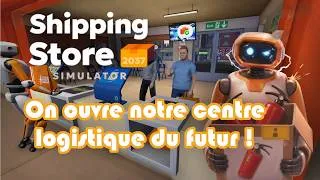 Miniature : Shipping Store Simulator 2037 ! : Des colis du futur !