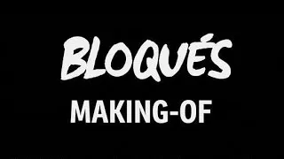 Miniature : Bloqués - Le Making-Of