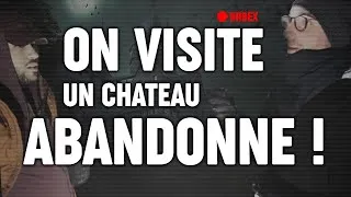 Miniature : UN CHÂTEAU ABANDONNE DE NUIT !