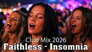 Miniature : Faithless - Insomnia ♫ (Club Mix 2026) ♫