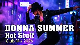 Miniature : Donna Summer - Hot Stuff ♫ Club Mix 2026 ♫