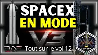 Miniature : 🌎🚀 Starship Vol 12 | Le premier vol de la Version 3 est là ! BDF 🌎