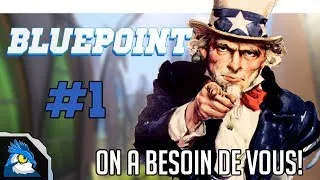 Miniature : ON A BESOIN DE VOUS! ✋ - BluePoint #1 -