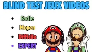 Miniature : BLIND TEST JEUX VIDÉOS (Facile, Moyen, Difficile, EXPERT)