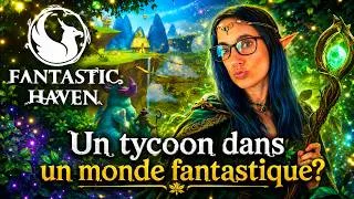 Miniature : Un tycoon dans un monde fantastique? - FANTASTIC HAVEN