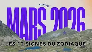 Miniature : MARS 2026 🔮 LES 12 SIGNES DU ZODIAQUE ✨Voyance Astro Guidance